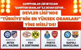 Şampiyonlar Ligi heyecanı “Şampiyon Oranlar” ile devam ediyor