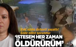 Eski eşine dehşeti yaşattı! Şok savunma: İstesem her zaman öldürürüm