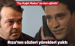 ‘Taş Kağıt Makas’ bu kez ağlattı! Rıza’nın sözleri yürekleri yaktı