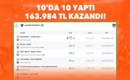 10’da 10 Yaptı, 163.984 TL Kazandı!
