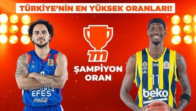 Anadolu Efes–Fenerbahçe final serisi “Türkiye’nin En Yüksek Oranları” ve canlı yayınlarla Misli’de!
