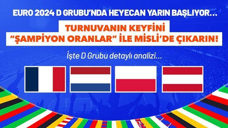 EURO 2024 D Grubu’nda heyecan başlıyor!