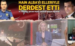 15 Temmuz gecesi hiçbir tehdide boyun eğmedi! Hain albayı elleriyle derdest etti