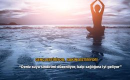Gençleştiriyor, sakinleştiriyor! “Deniz suyu sindirimi düzenliyor, kalp sağlığına iyi geliyor”