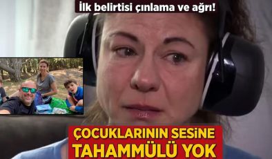 İlk belirtisi çınlama ve ağrı! Çocuklarının sesine tahammülü yok: ‘Hayatımı mahvetti’