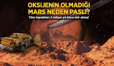 Oksijenin olmadığı Mars neden paslı? Tüm toprakları 3 milyar yıl önce esir almış