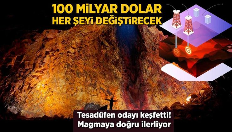 Tesadüfen odayı keşfetti, magmaya ilerliyor! 100 milyon dolar her şeyi değiştirecek