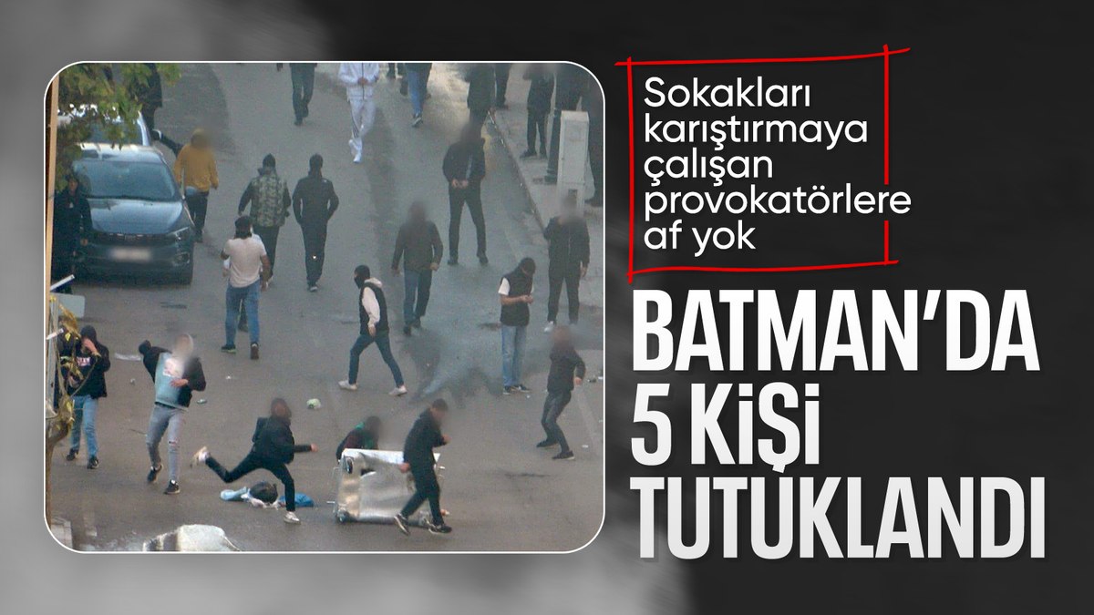 Batman’da polise taş ve molotof atan 5 kişi tutuklandı