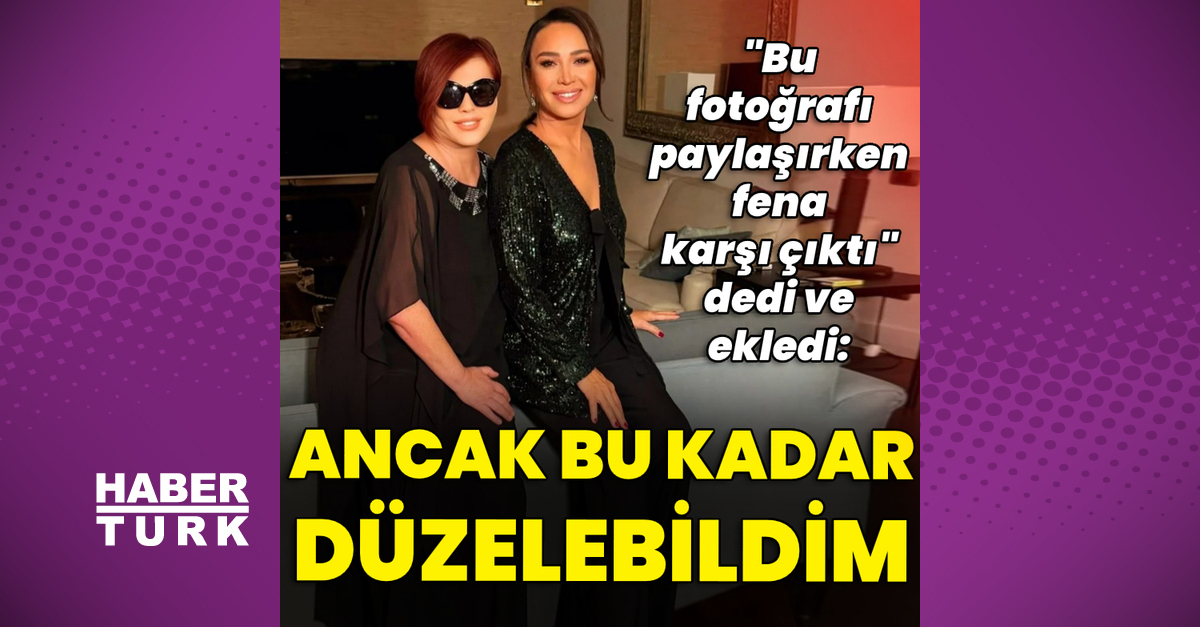 Emel Müftüoğlu: Ancak bu kadar düzelebildim